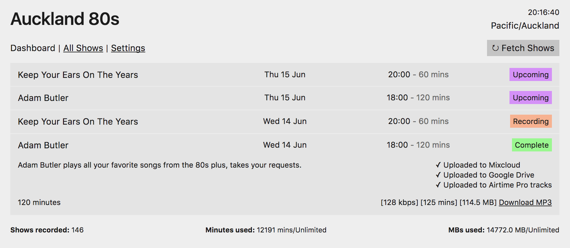 Example dashboard screenshot showing upcoming, recording and complete show airings